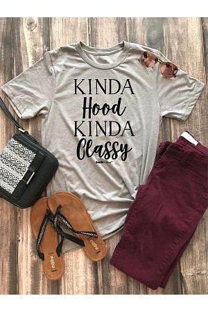 Kinda Hood Kinda Classy